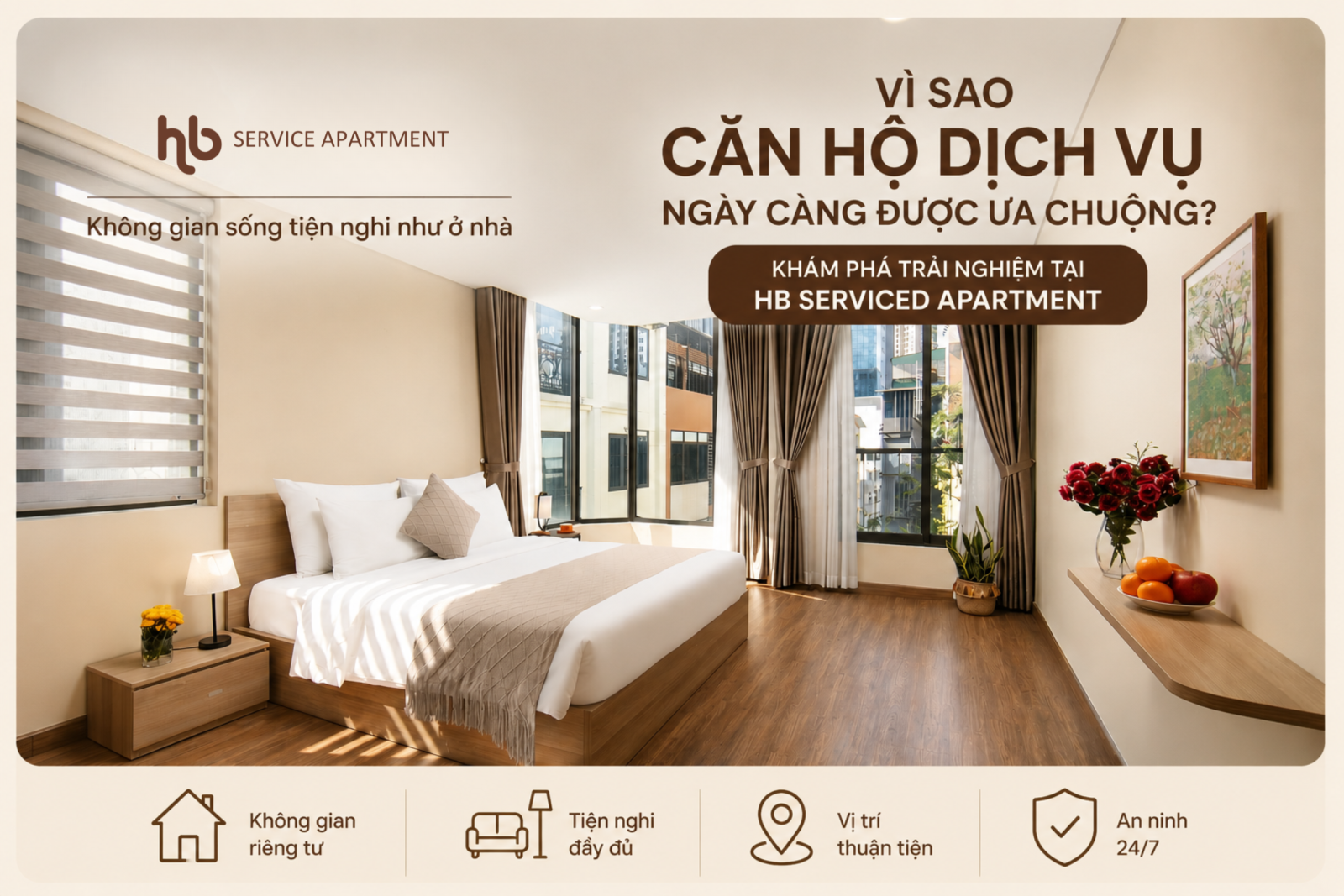 Vì sao căn hộ dịch vụ ngày càng được ưa chuộng? Khám phá trải nghiệm tại HB Serviced Apartment